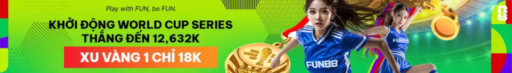 World Cup thưởng lớn